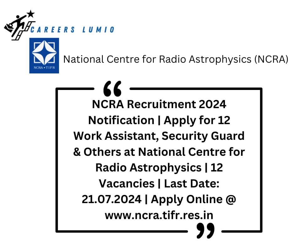 NCRA Recruitment 2024 Notification