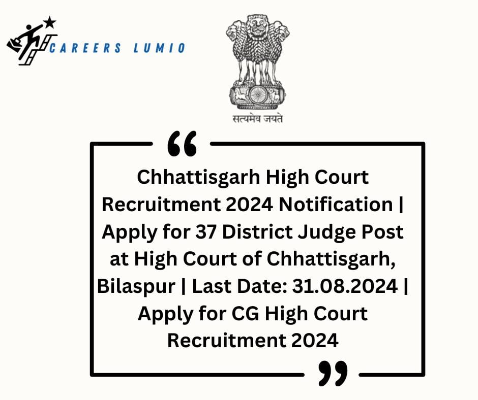 Chhattisgarh High Court Recruitment 2024