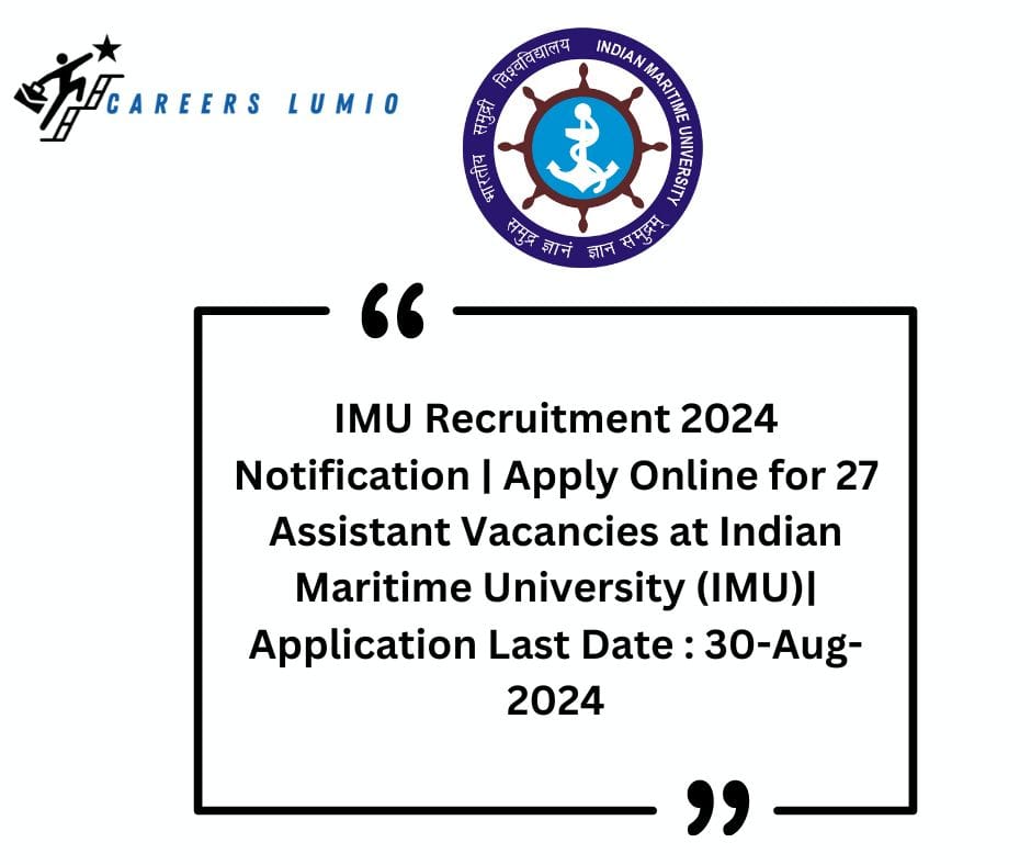 IMU Recruitment 2024 Notification