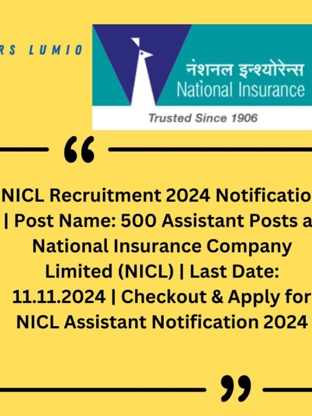 NICL Recruitment 2024 Notification | Post Name: 500 Assistant  Posts