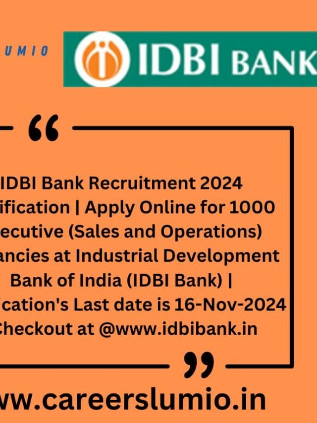 IDBI Bank Recruitment 2024 Notification  | Apply for 1000 Executive