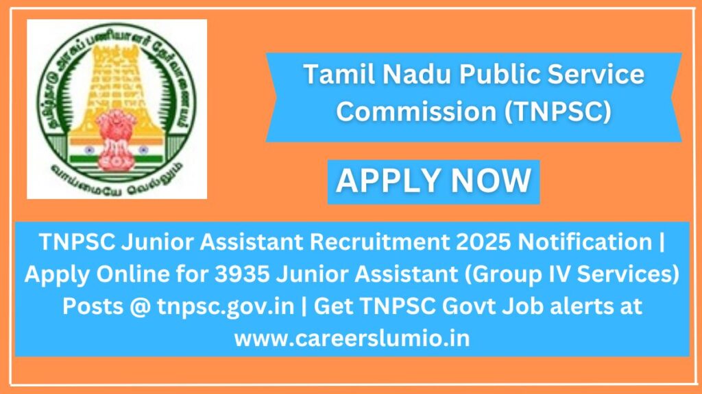 TNPSC Junior Assistant Recruitment 2025 Notification