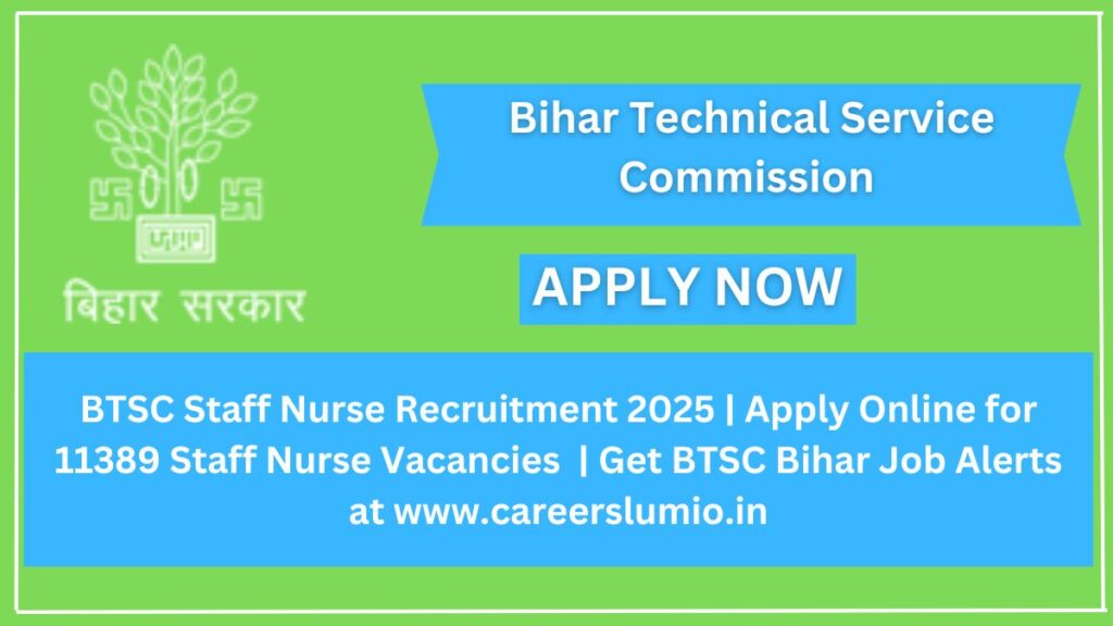BTSC Staff Nurse Recruitment 2025