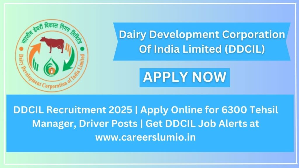 DDCIL Recruitment 2025