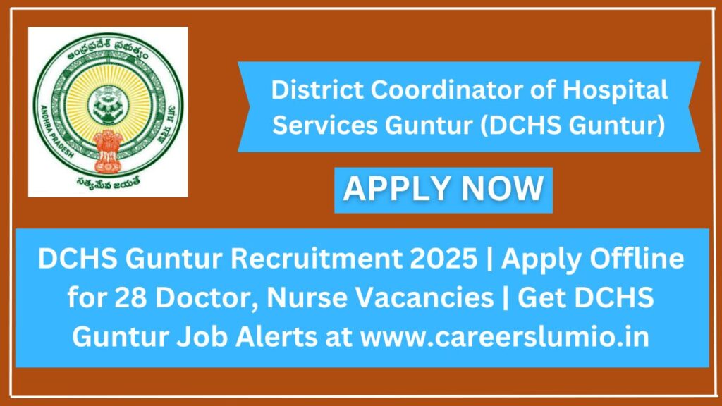 DCHS Guntur Recruitment 2025