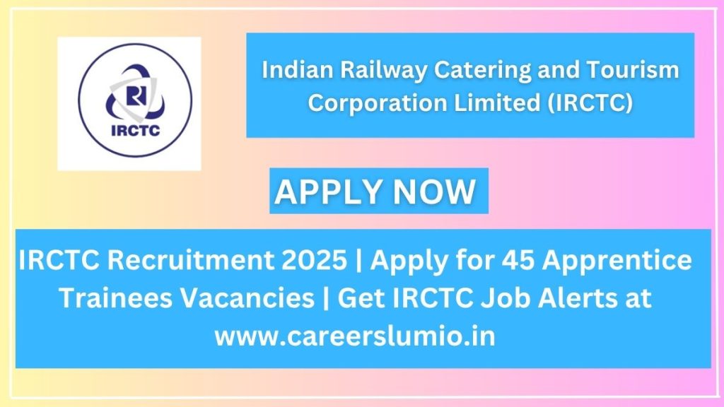 IRCTC Recruitment 2025